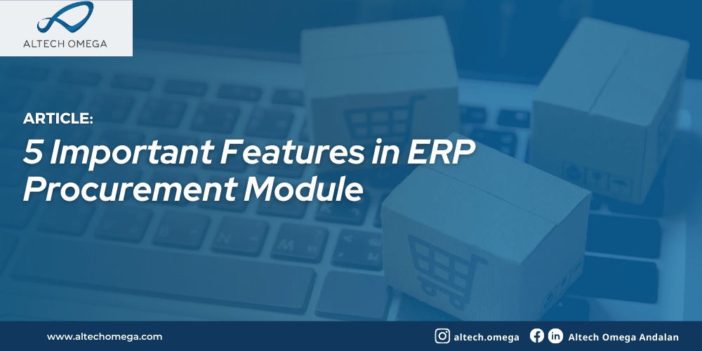 5 Important Features in ERP Procurement Module